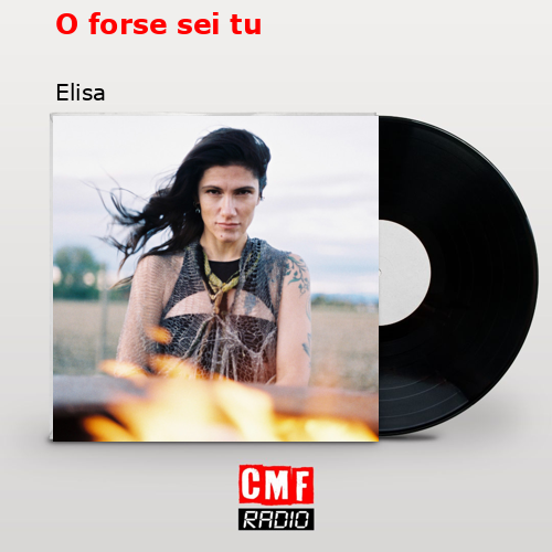O forse sei tu – Elisa