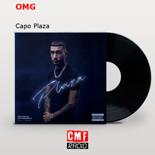 OMG – Capo Plaza