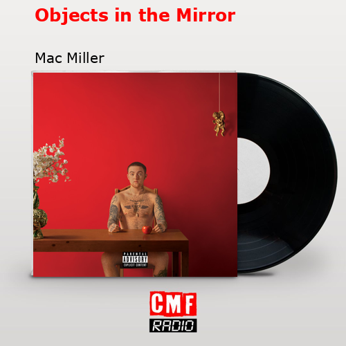 final cover Objects in the Mirror Mac Miller