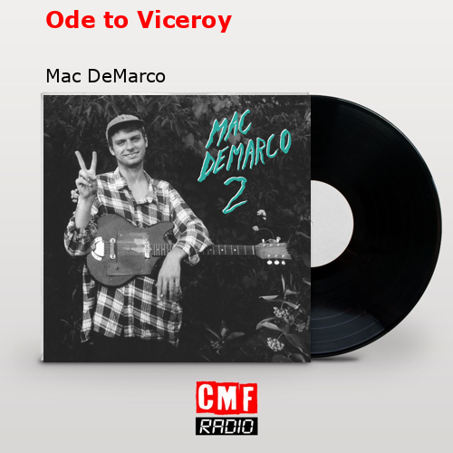 final cover Ode to Viceroy Mac DeMarco