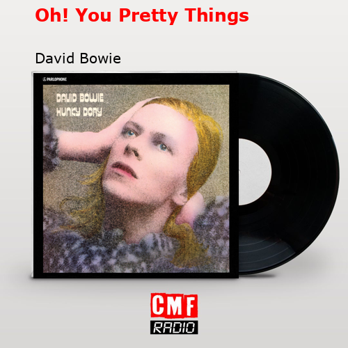 final cover Oh You Pretty Things David Bowie