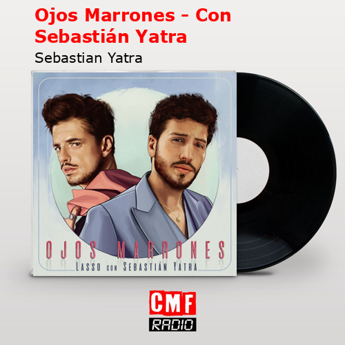 final cover Ojos Marrones Con Sebastian Yatra Sebastian Yatra