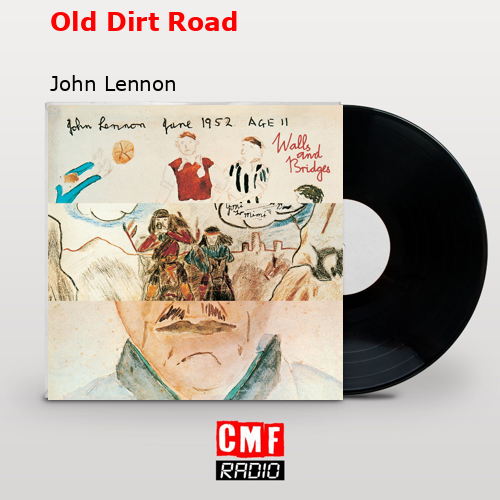 Old Dirt Road – John Lennon