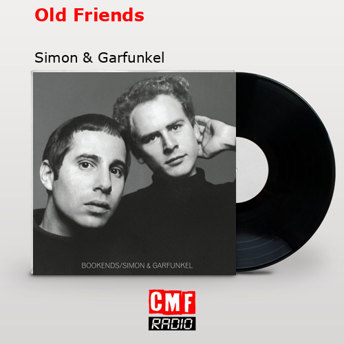 final cover Old Friends Simon Garfunkel
