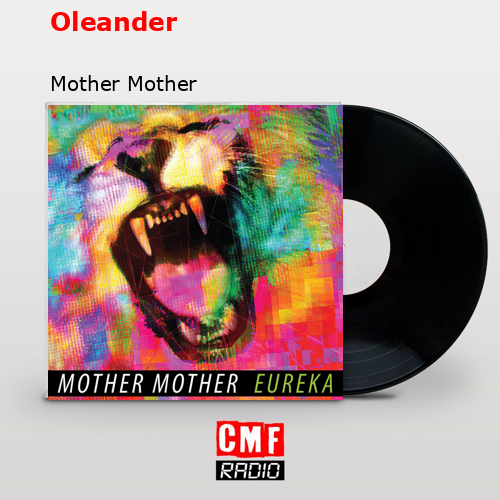 Oleander – Mother Mother