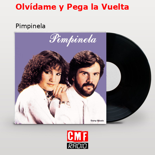 final cover Olvidame y Pega la Vuelta Pimpinela