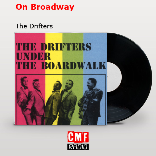 final cover On Broadway The Drifters