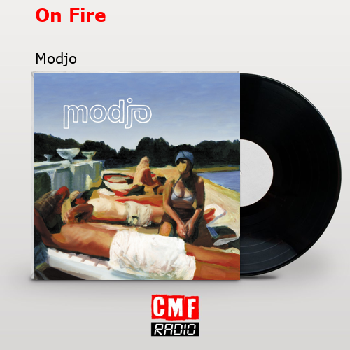On Fire – Modjo