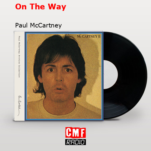 final cover On The Way Paul McCartney