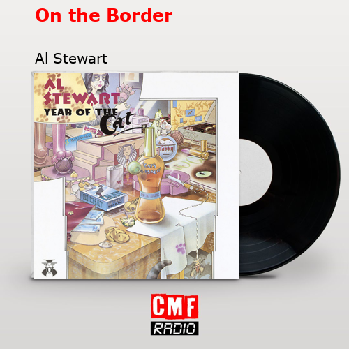 final cover On the Border Al Stewart