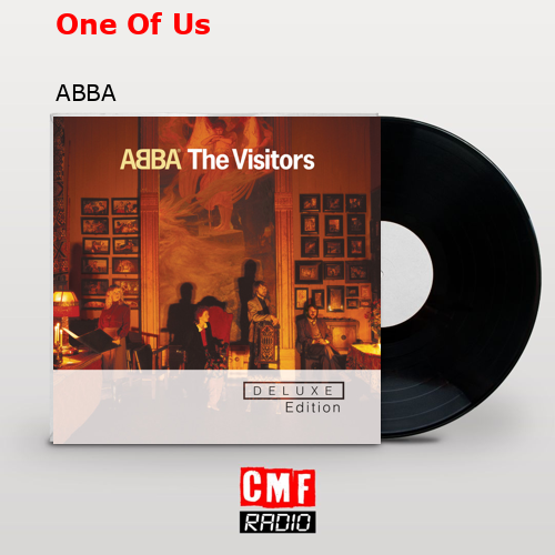One Of Us – ABBA
