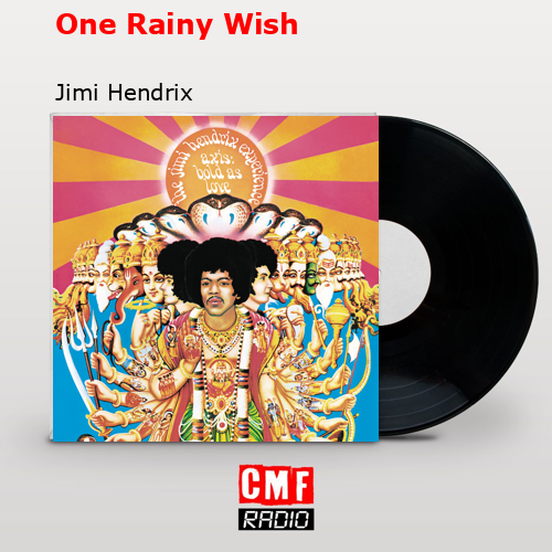 One Rainy Wish – Jimi Hendrix