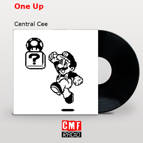One Up – Central Cee