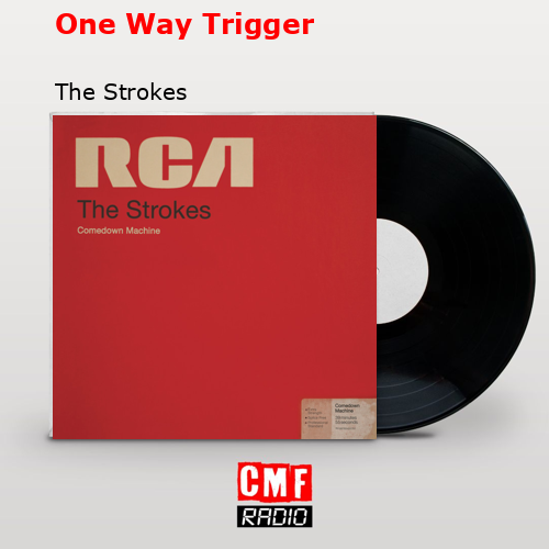 final cover One Way Trigger The Strokes