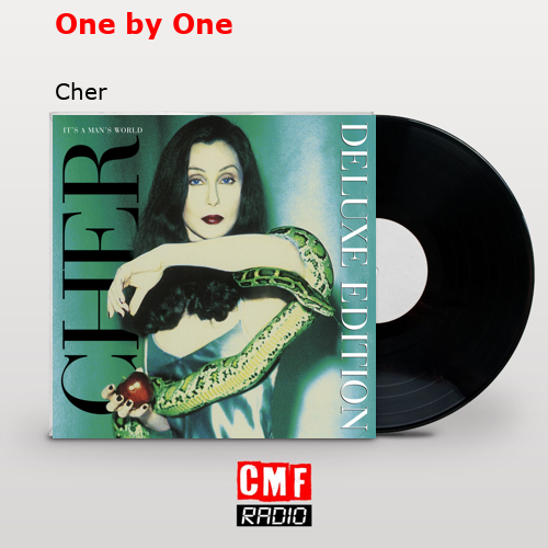 One by One – Cher