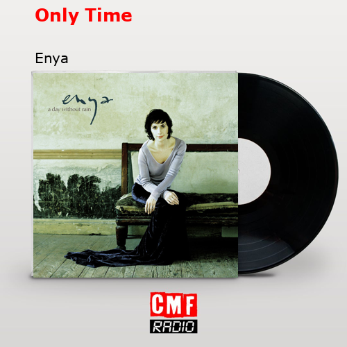 Only Time – Enya