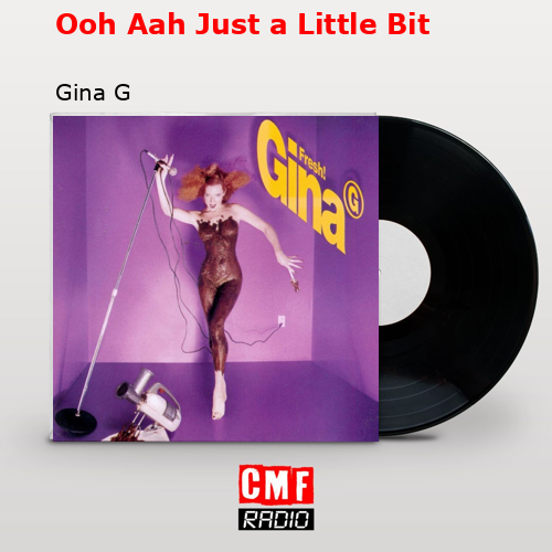 La historia y el significado de la canción 'Ooh Aah Just a Little Bit