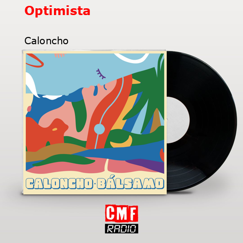 Optimista – Caloncho