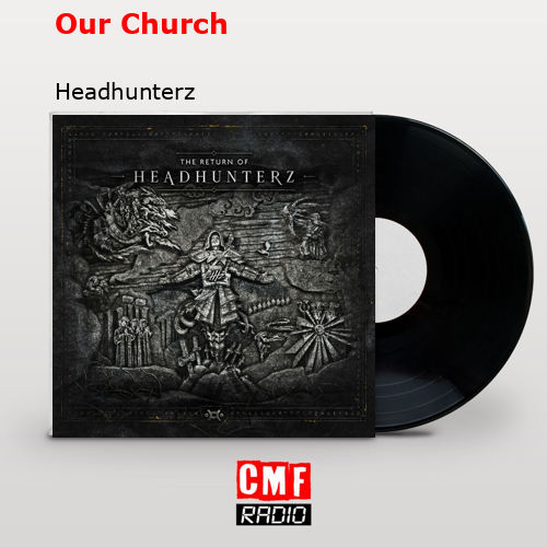 final cover Our Church Headhunterz