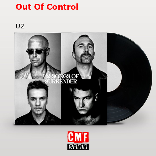 Out Of Control – U2