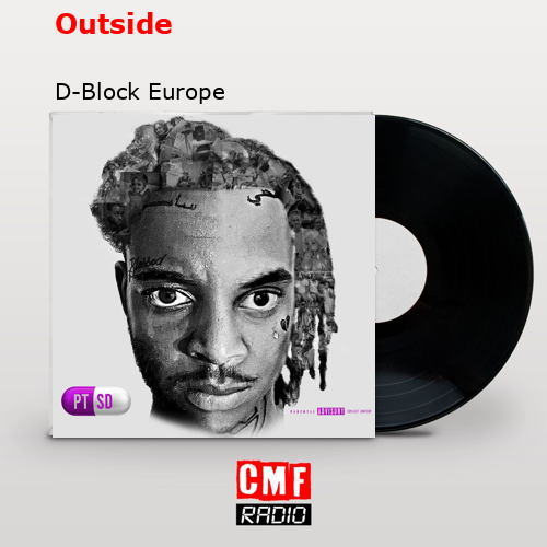 Outside – D-Block Europe