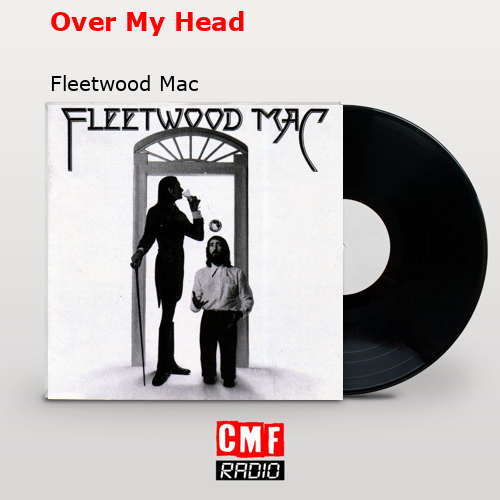 final cover Over My Head Fleetwood Mac