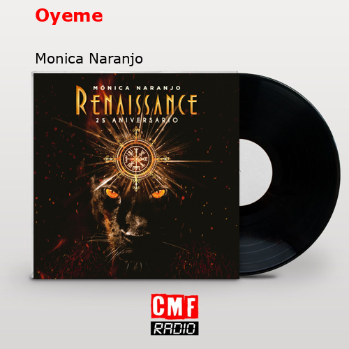 Oyeme – Monica Naranjo