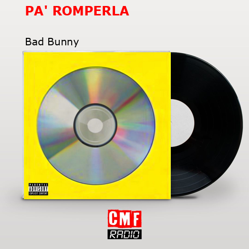 final cover PA ROMPERLA Bad Bunny