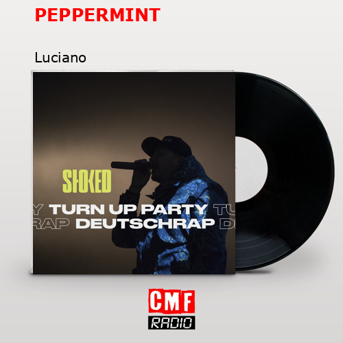 PEPPERMINT – Luciano