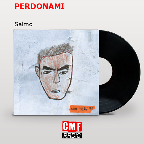 PERDONAMI – Salmo