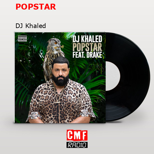 final cover POPSTAR DJ Khaled