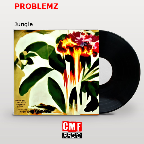 PROBLEMZ – Jungle