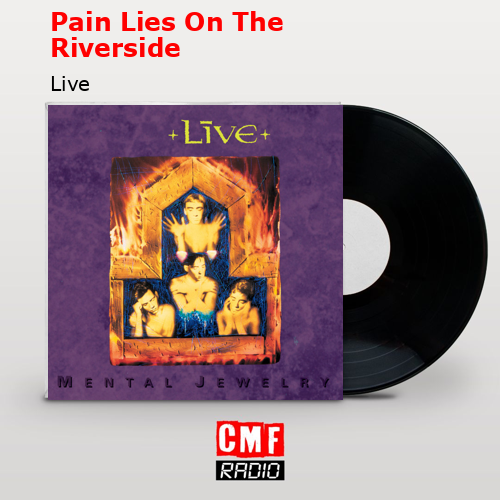 Pain Lies On The Riverside – Live