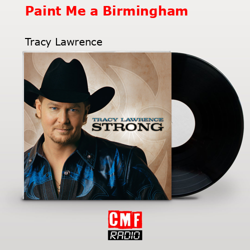 final cover Paint Me a Birmingham Tracy Lawrence