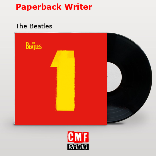Paperback Writer – The Beatles