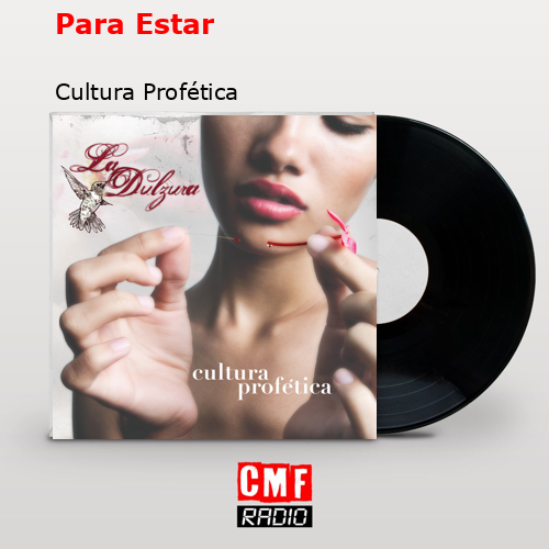 Para Estar – Cultura Profética