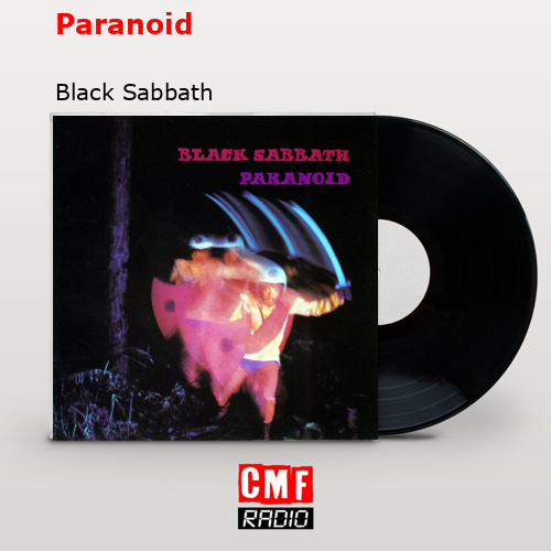 Paranoid – Black Sabbath