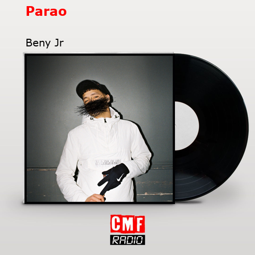Parao – Beny Jr