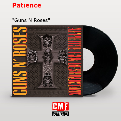 Patience – «Guns N Roses»