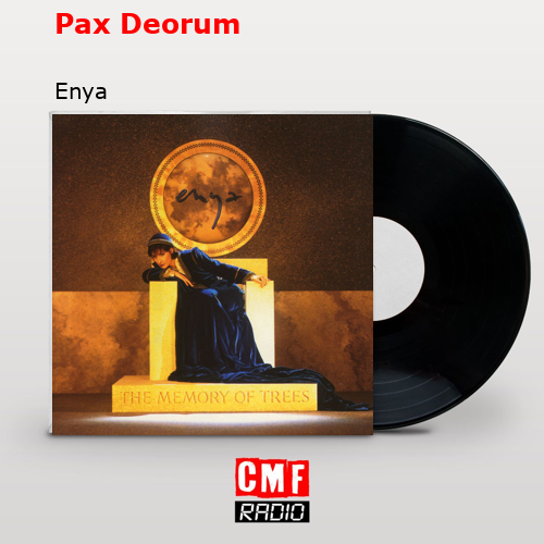 Pax Deorum – Enya