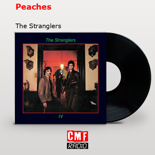 Peaches – The Stranglers