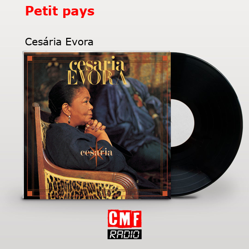 Petit pays – Cesária Evora