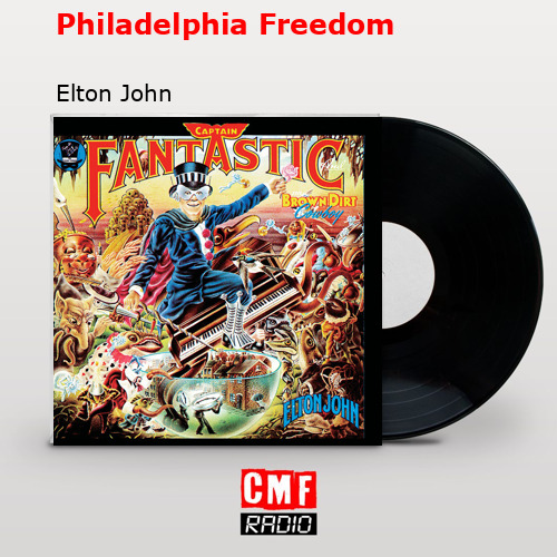 final cover Philadelphia Freedom Elton John