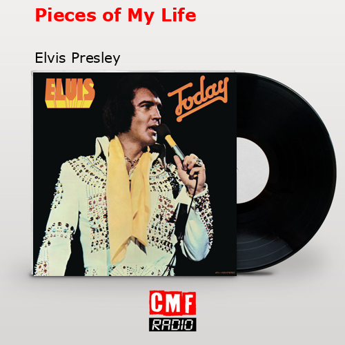 final cover Pieces of My Life Elvis Presley