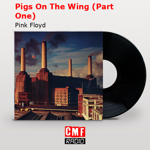 final cover Pigs On The Wing Part One Pink Floyd