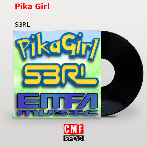 Pika Girl – S3RL