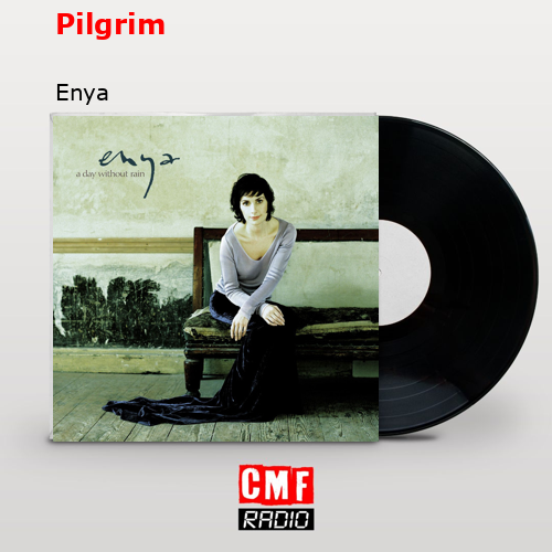 Pilgrim – Enya