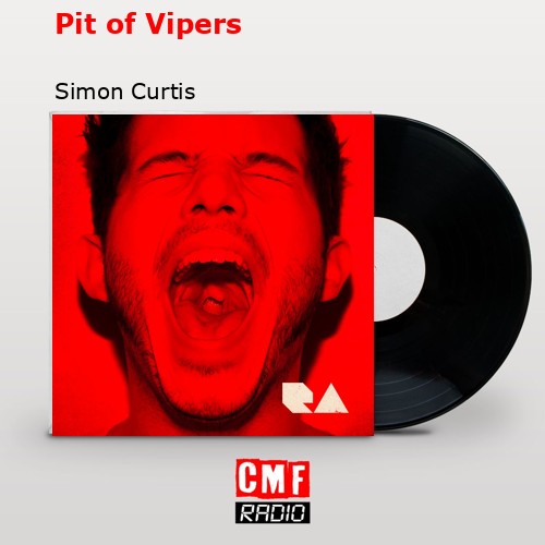 Pit of Vipers – Simon Curtis