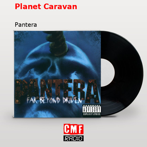 Planet Caravan – Pantera