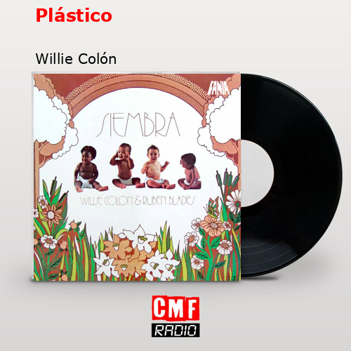Plástico – Willie Colón